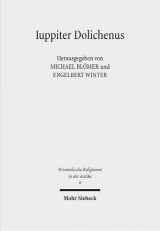 Книга Iuppiter Dolichenus Michael Blömer