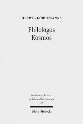 Kniha Philologos Kosmos Herwig Görgemanns