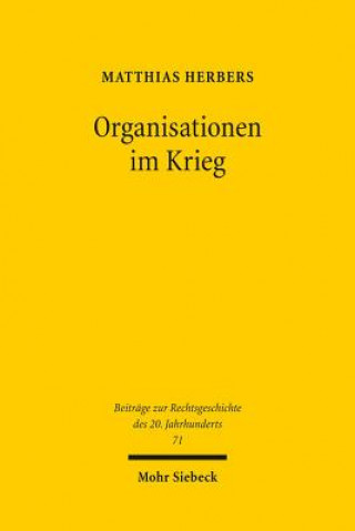 Könyv Organisationen im Krieg Matthias Herbers