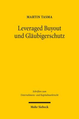 Kniha Leveraged Buyout und Glaubigerschutz Martin Tasma