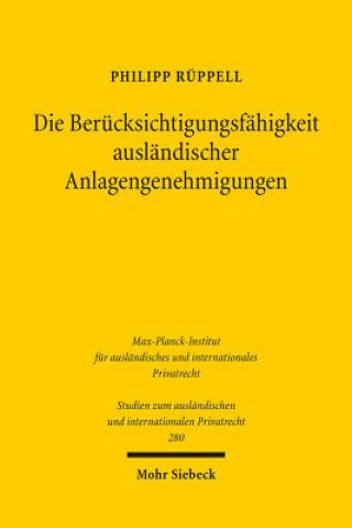 Könyv Die Berucksichtigungsfahigkeit auslandischer Anlagengenehmigungen Philipp Rüppell
