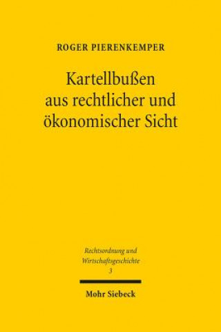 Knjiga Kartellbussen aus rechtlicher und oekonomischer Sicht Roger Pierenkemper