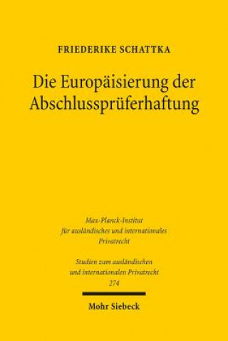 Könyv Die Europaisierung der Abschlusspruferhaftung Friederike Schattka