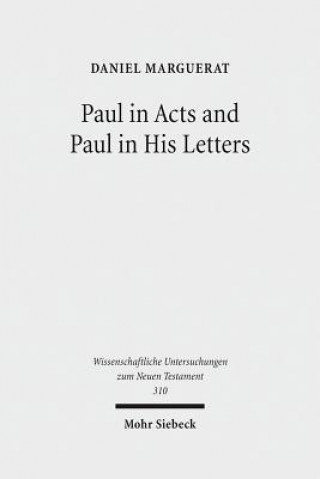 Książka Paul in Acts and Paul in His Letters Daniel Marguerat