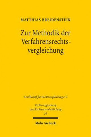 Książka Zur Methodik der Verfahrensrechtsvergleichung Matthias Breidenstein