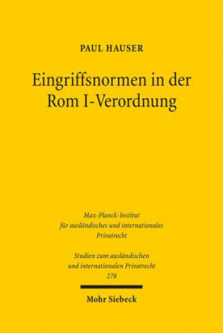 Kniha Eingriffsnormen in der Rom I-Verordnung Paul Hauser