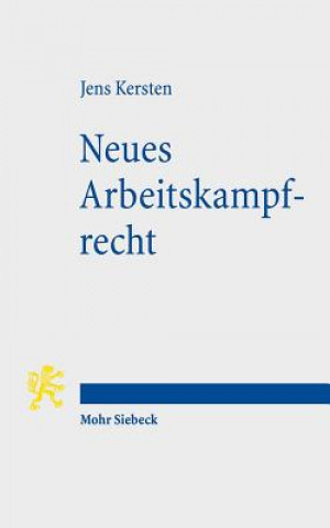 Carte Neues Arbeitskampfrecht Jens Kersten