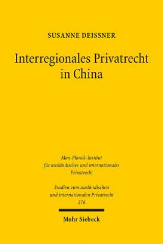 Carte Interregionales Privatrecht in China Susanne Deißner