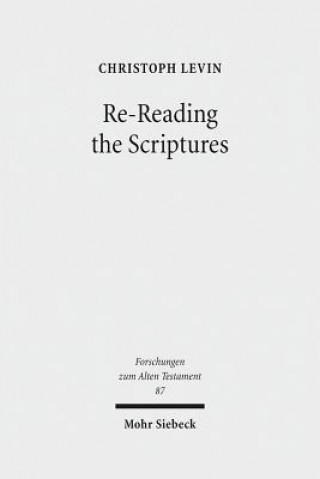 Book Re-Reading the Scriptures Christoph Levin