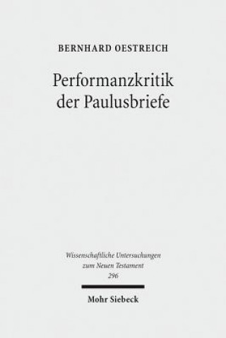 Kniha Performanzkritik der Paulusbriefe Bernhard Oestreich