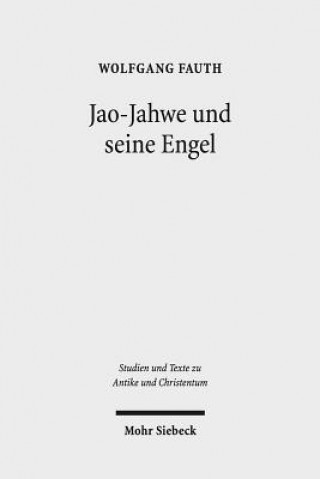 Kniha Jao-Jahwe und seine Engel Wolfgang Fauth