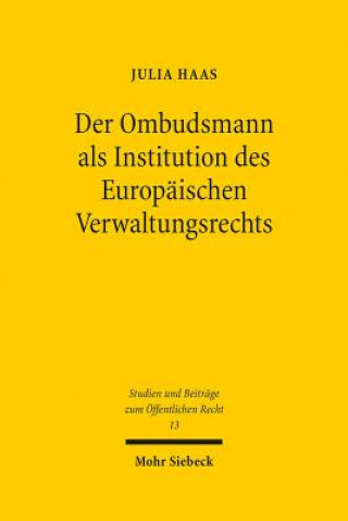 Carte Der Ombudsmann als Institution des Europaischen Verwaltungsrechts Julia Haas