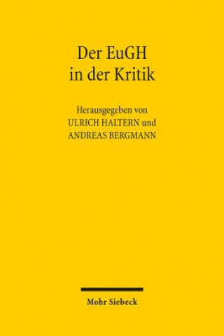 Livre Der EuGH in der Kritik Ulrich Haltern