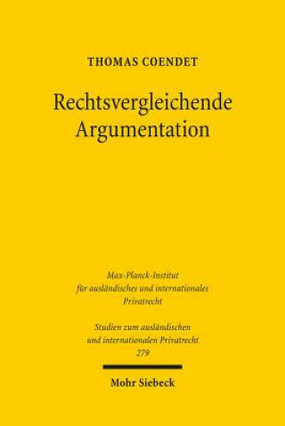 Könyv Rechtsvergleichende Argumentation Thomas Coendet