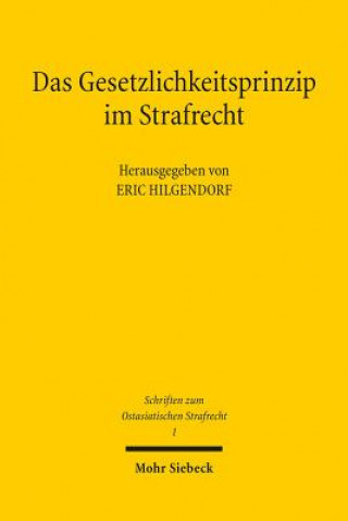 Книга Das Gesetzlichkeitsprinzip im Strafrecht Eric Hilgendorf