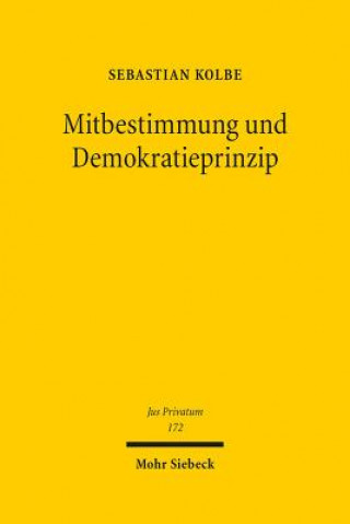 Könyv Mitbestimmung und Demokratieprinzip Sebastian Kolbe