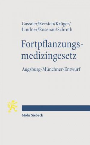 Kniha Fortpflanzungsmedizingesetz Ulrich Gassner