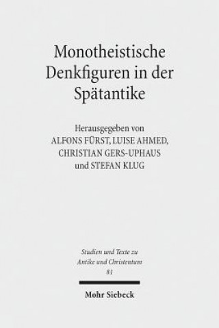 Buch Monotheistische Denkfiguren in der Spatantike Alfons Fürst