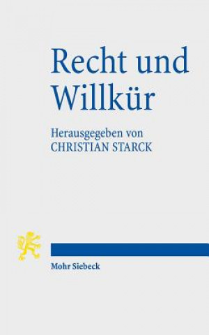 Book Recht und Willkur Christian Starck