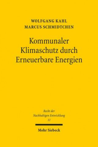 Livre Kommunaler Klimaschutz durch Erneuerbare Energien Wolfgang Kahl