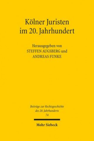 Kniha Koelner Juristen im 20. Jahrhundert Ino Augsberg