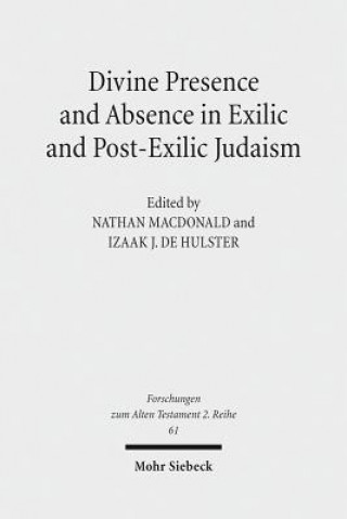 Knjiga Divine Presence and Absence in Exilic and Post-Exilic Judaism Izaak J. de Hulster