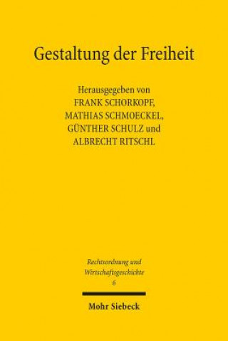 Kniha Gestaltung der Freiheit Frank Schorkopf
