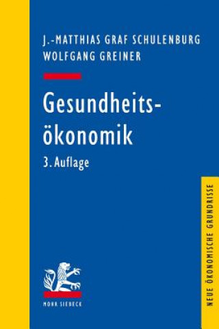 Knjiga Gesundheitsoekonomik J. -Matthias Graf von der Schulenburg