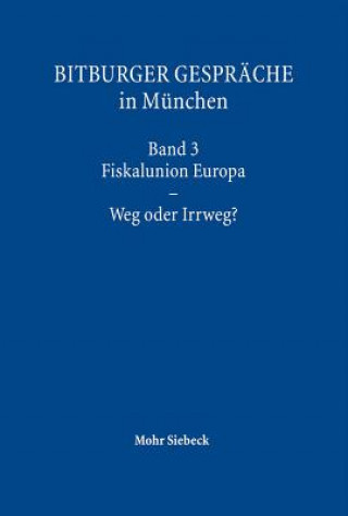 Kniha Bitburger Gesprache in Munchen Institut für Rechtspolitik an der Universität Trier