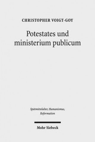 Kniha Potestates und ministerium publicum Christopher Voigt-Goy