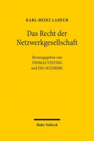 Könyv Das Recht der Netzwerkgesellschaft Karl H Ladeur
