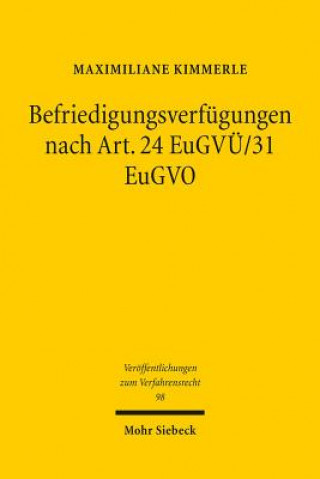 Książka Befriedigungsverfugungen nach Art. 24 EuGVUE/31 EuGVO Maximiliane Kimmerle