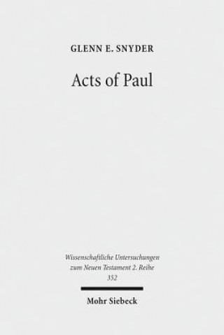 Carte Acts of Paul Glenn E. Snyder