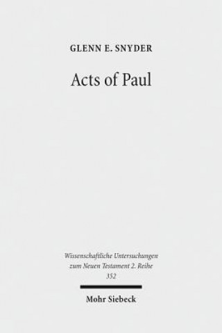 Knjiga Acts of Paul Glenn E. Snyder