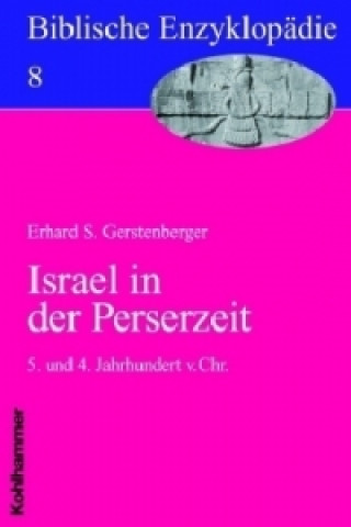 Książka Israel in der Perserzeit Erhard S. Gerstenberger