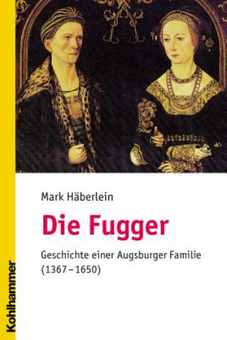 Carte Die Fugger Mark Häberlein