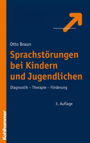 Книга Sprachstörungen bei Kindern und Jugendlichen Otto Braun