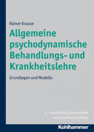 Carte Allgemeine psychodynamische Behandlungs- und Krankheitslehre Rainer Krause