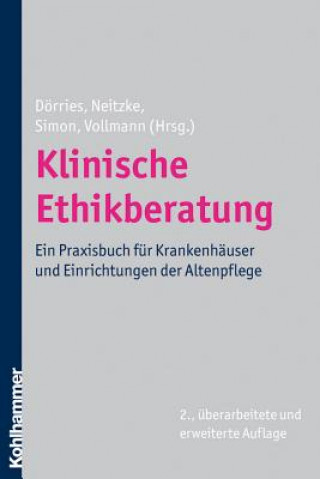 Livre Klinische Ethikberatung Andrea Dörries