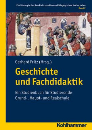 Kniha Geschichte und Fachdidaktik Gerhard Fritz