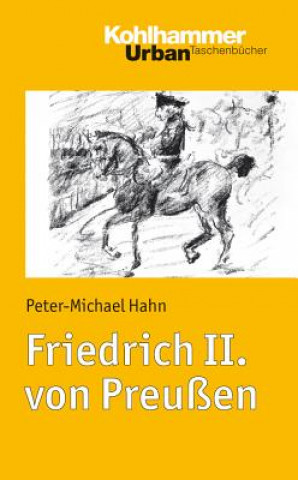 Buch Friedrich II. von Preußen Peter-Michael Hahn