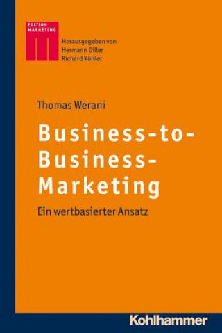 Kniha Business-to-Business-Marketing Thomas Werani