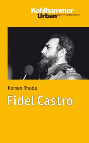 Книга Fidel Castro Roman Rhode