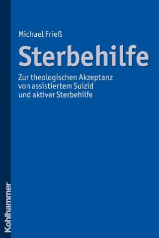 Knjiga Sterbehilfe Michael Frieß