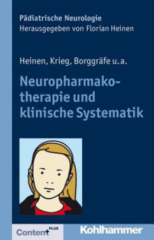 Kniha Neuropharmakotherapie und klinische Systematik Florian Heinen