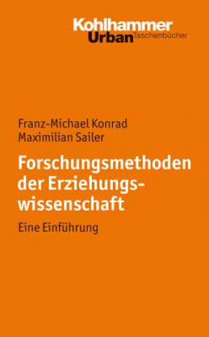 Book Forschungsmethoden der Erziehungswissenschaft Franz-Michael Konrad