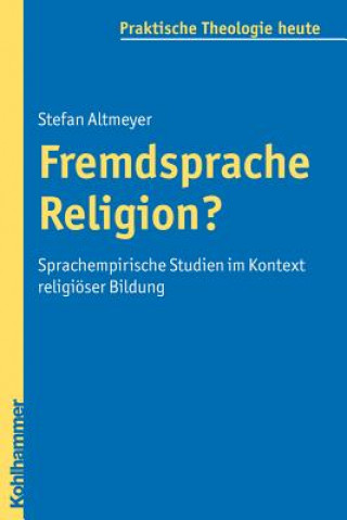 Buch Fremdsprache Religion? Stefan Altmeyer