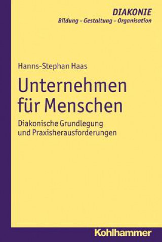 Kniha Unternehmen für Menschen Hanns-Stephan Haas