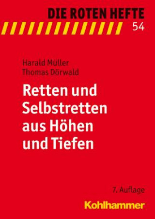 Könyv Retten und Selbstretten aus Höhen und Tiefen Harald Müller