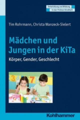 Knjiga Mädchen und Jungen in der KiTa Tim Rohrmann